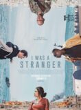 I WAS A STRANGER